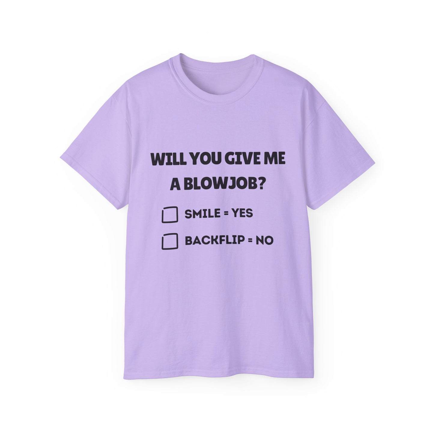 "Will You Give Me A Blowjob?" Funny Men's Ultra Cotton Tee