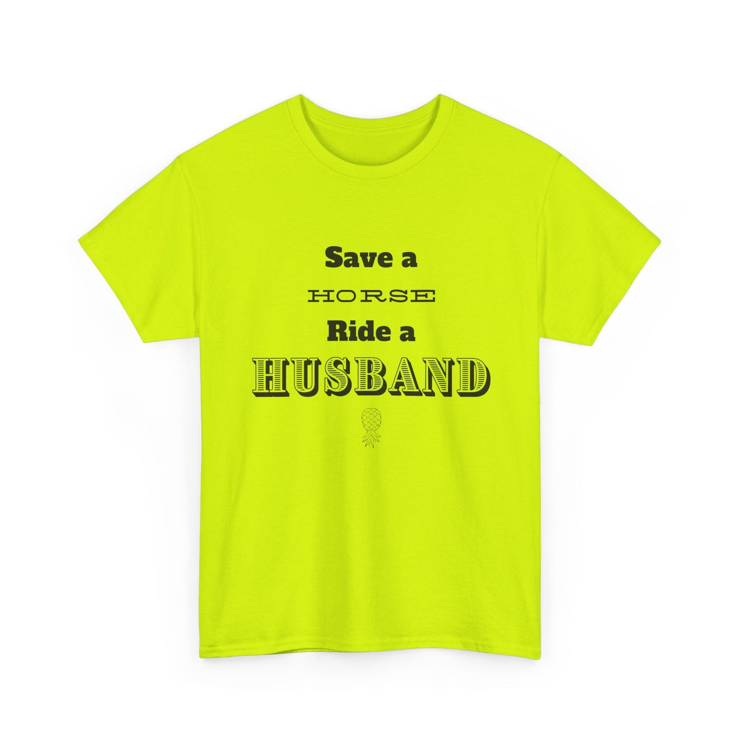 ‘Save a Horse’ Heavy Cotton Tee