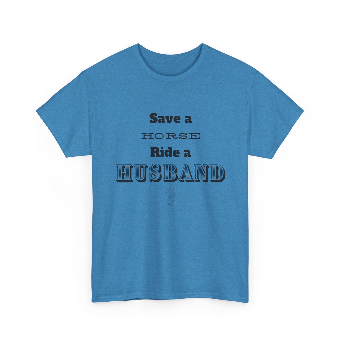 ‘Save a Horse’ Heavy Cotton Tee