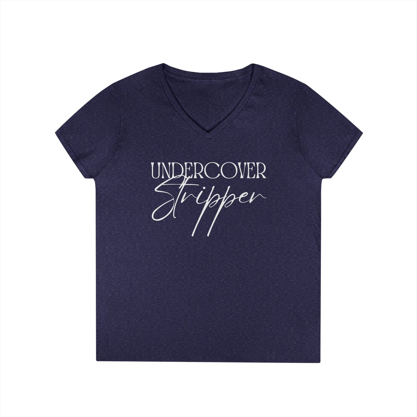 “Undercover Stripper” Women’s Softstyle Tee — Because Subtlety Is Overrated