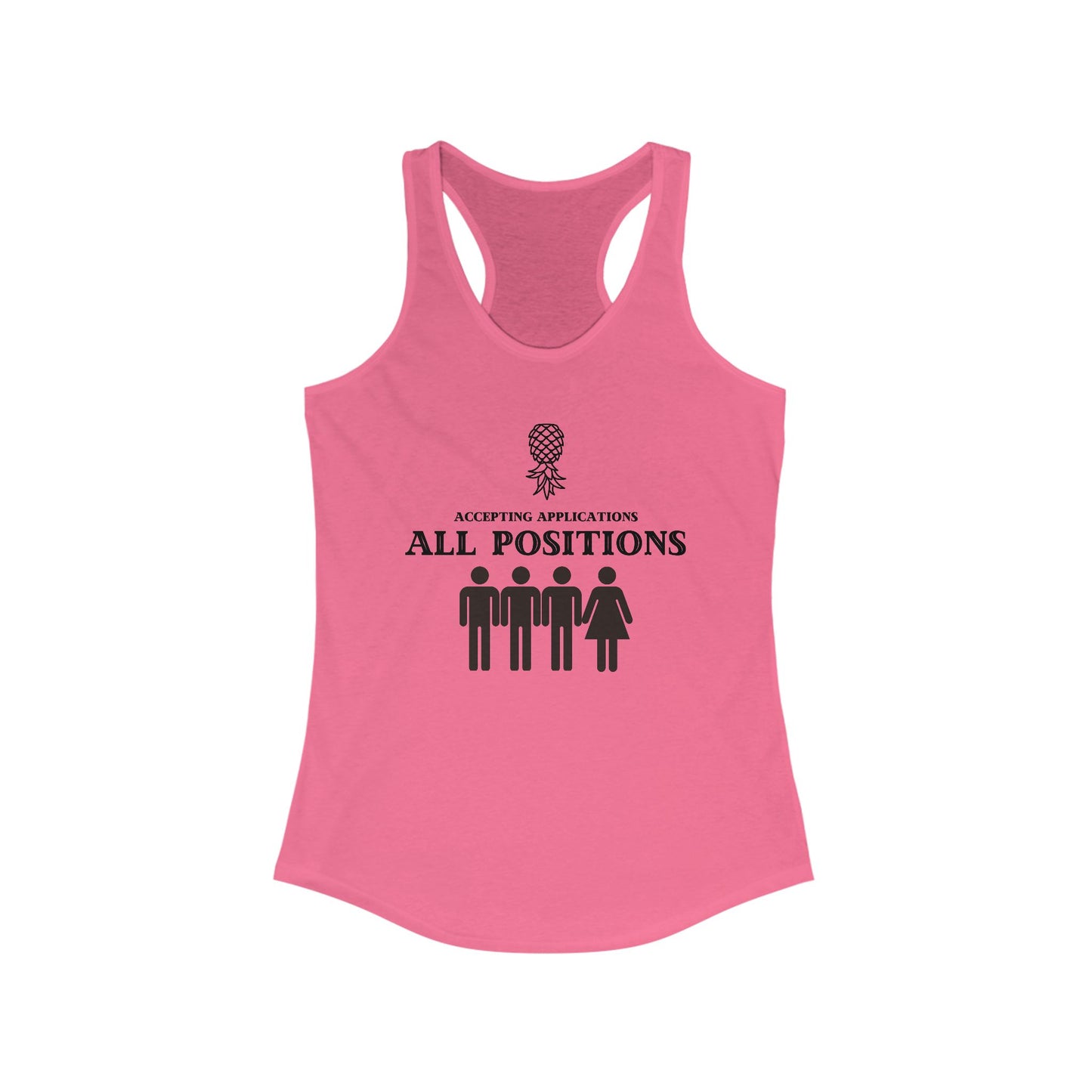 ‘Accepting Applications’ The More the Merrier Women's Ideal Racerback Tank