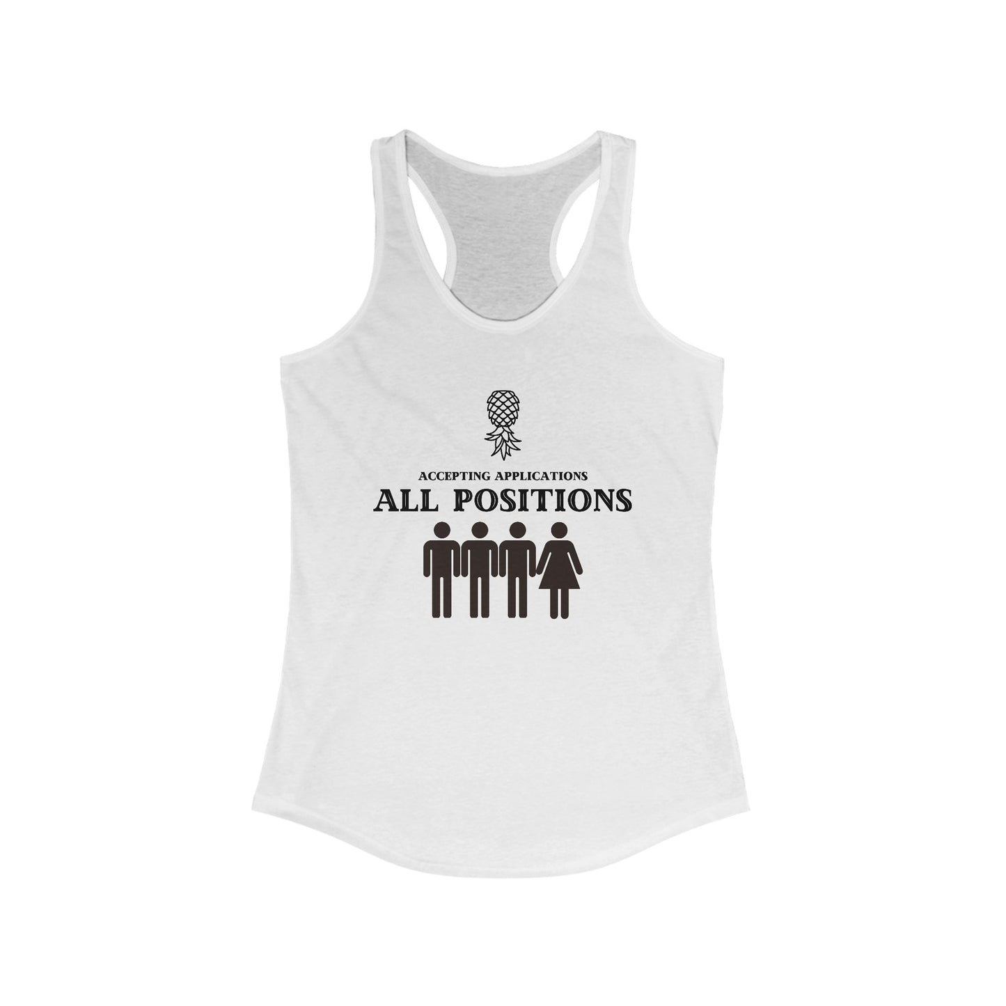‘Accepting Applications’ The More the Merrier Women's Ideal Racerback Tank