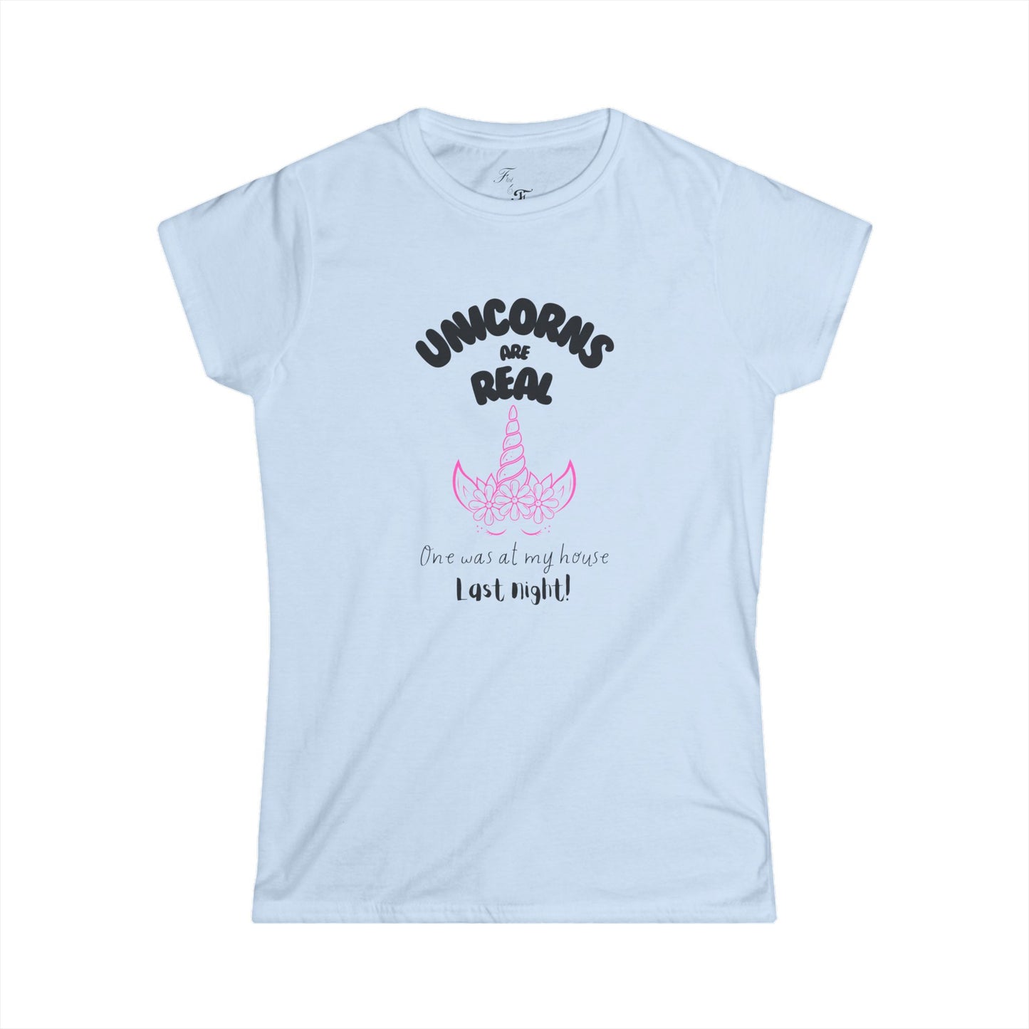 'Unicorns Are Real' Women'sTee
