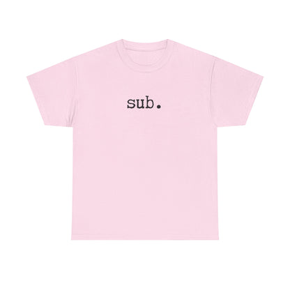 sub. - Heavy Cotton Tee