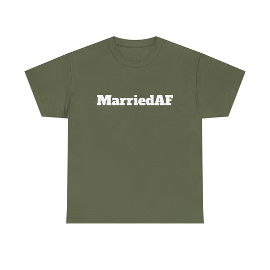 MarriedAF - Heavy Cotton Tee