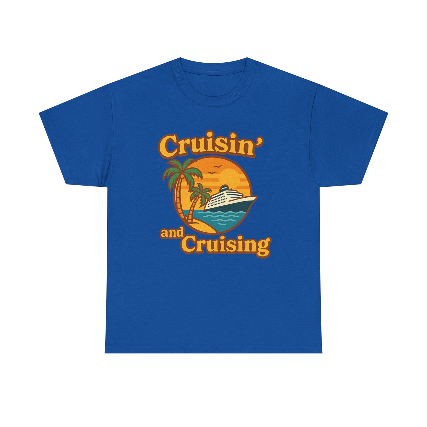 Cruisin' and Cruising - Heavy Cotton Tee