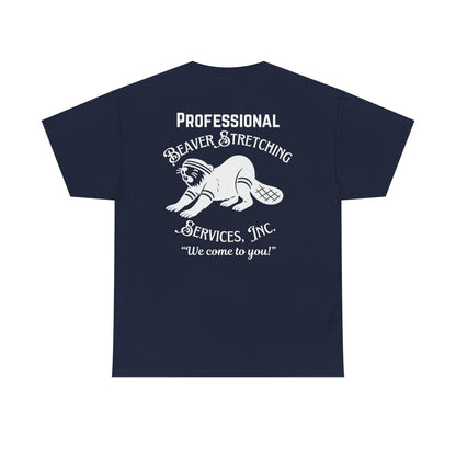 Professional Beaver Stretching Services - Heavy Cotton Tee (Two Sided Print)