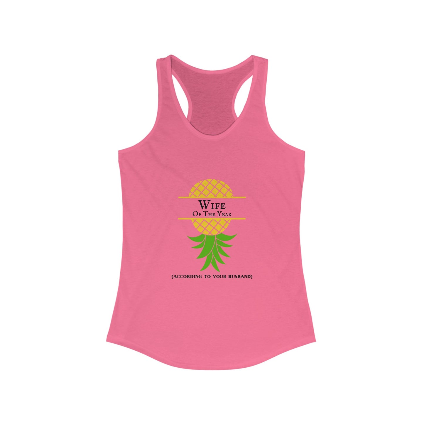 Wife of the Year - Ideal Racerback Tank