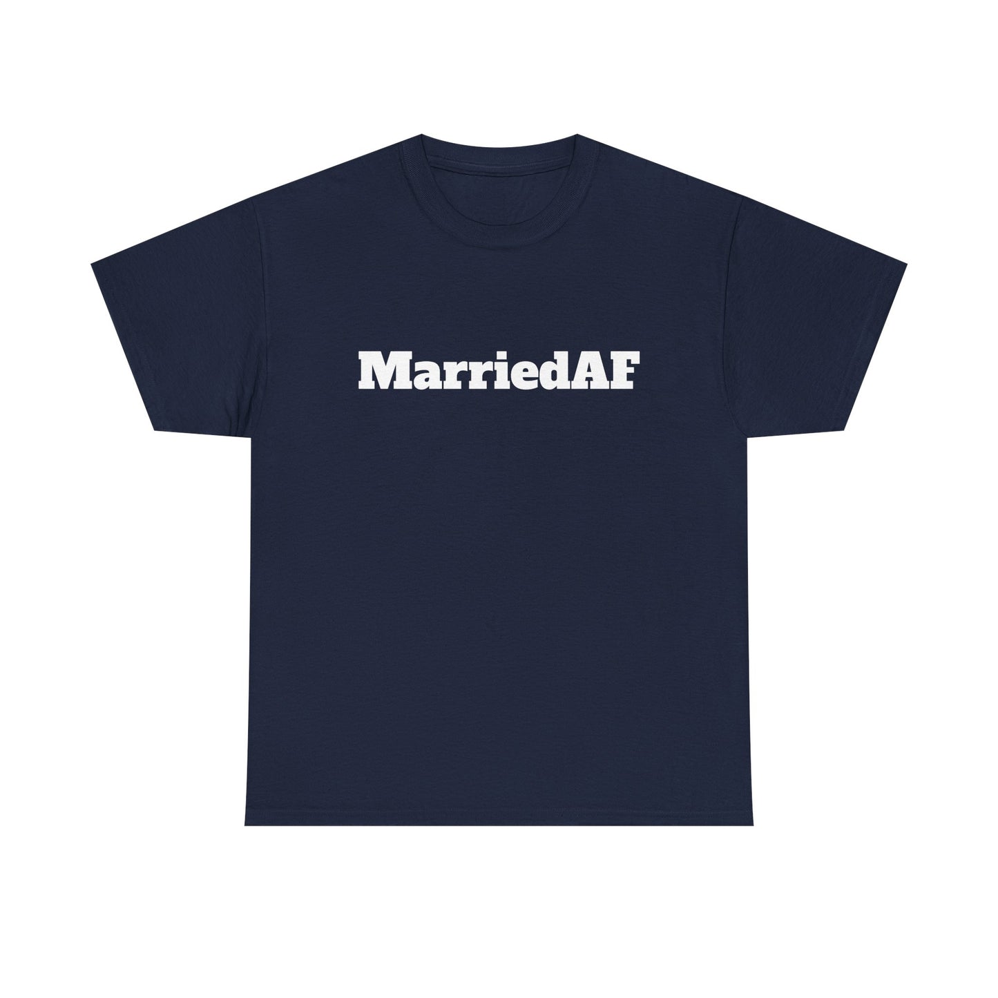 MarriedAF - Heavy Cotton Tee