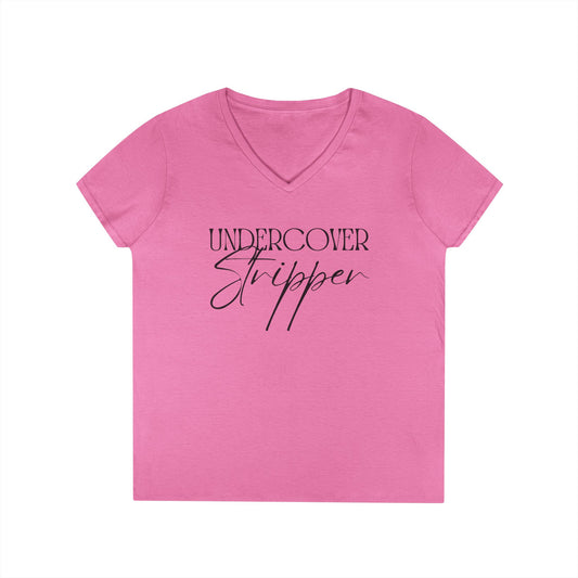 Undercover Stripper - Fitted V-neck Tee