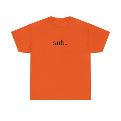 sub. - Heavy Cotton Tee