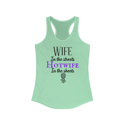 ‘Wife in the Streets’ Women's Ideal Racerback Tank