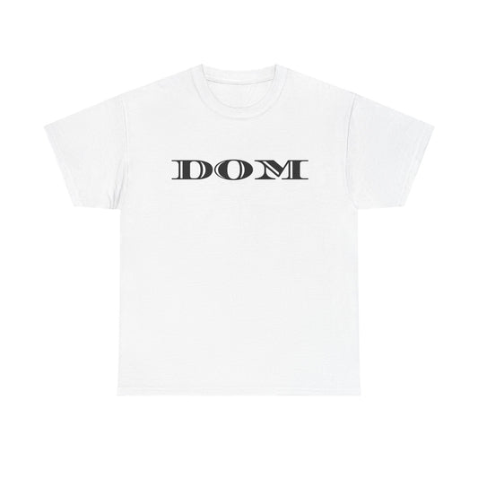 DOM - Heavy Cotton Tee