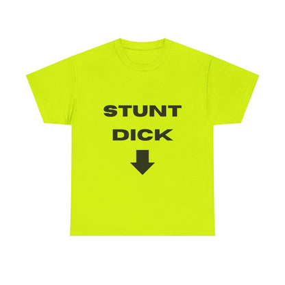 Stunt Dick - Heavy Cotton Tee