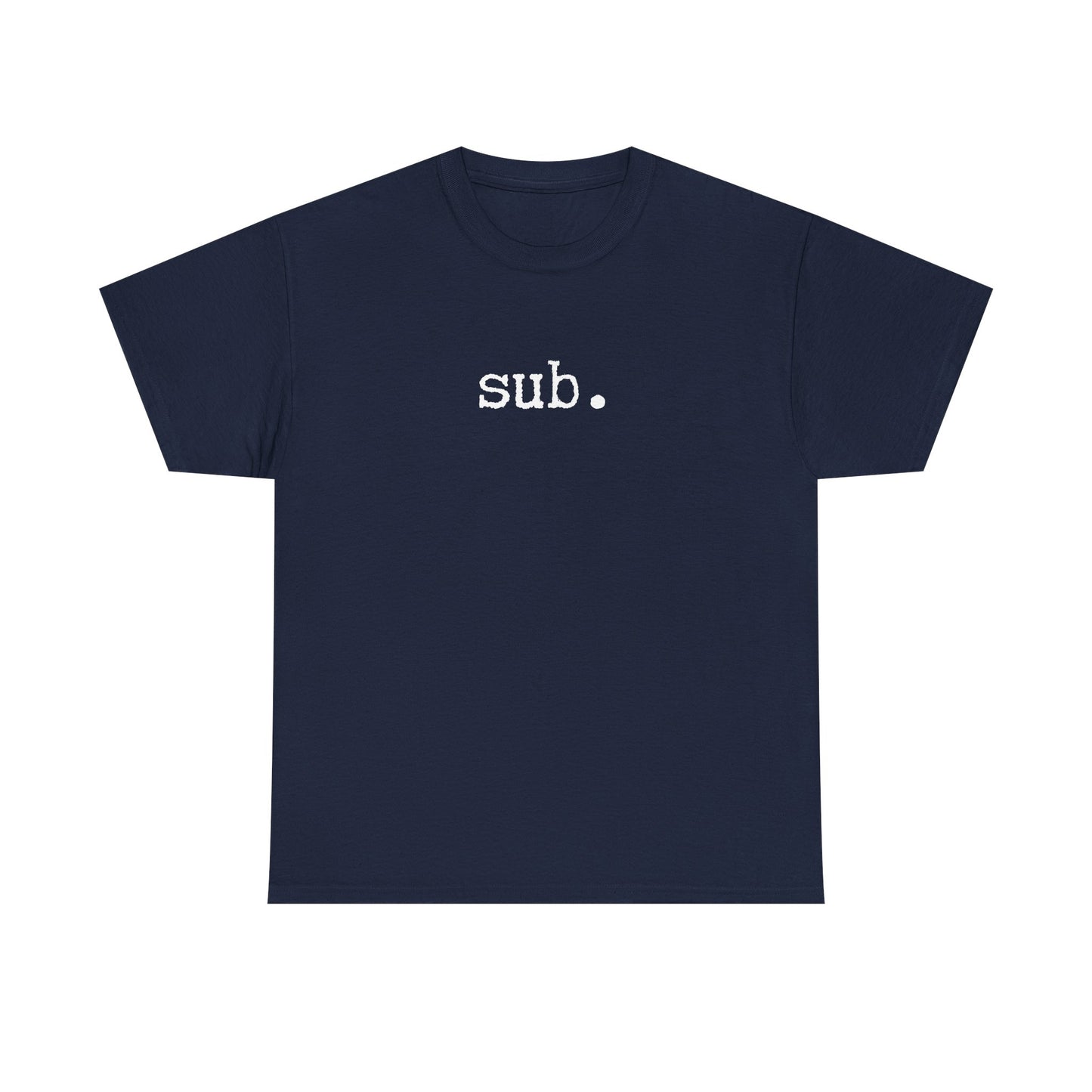 sub. - Heavy Cotton Tee