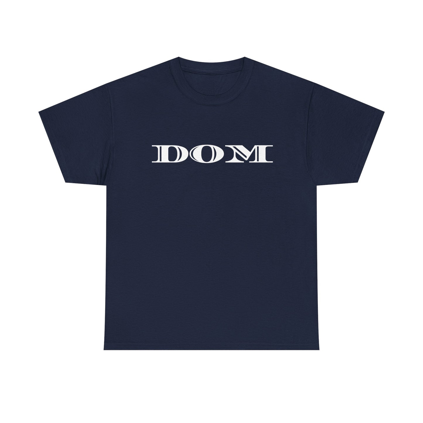 DOM - Heavy Cotton Tee