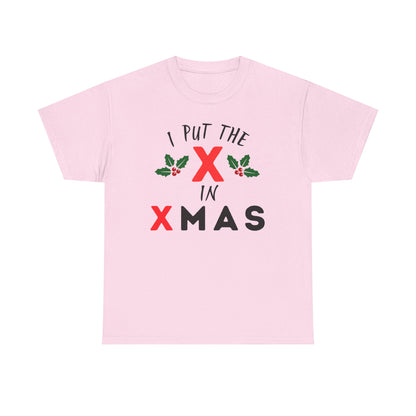 I Put the X in Xmas - Heavy Cotton Tee