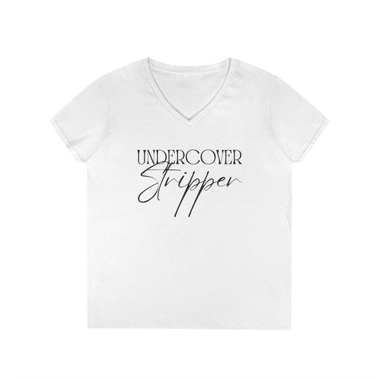 “Undercover Stripper” Women’s Softstyle Tee — Because Subtlety Is Overrated