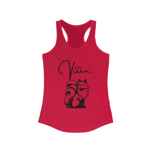 “His Vixen” Women’s Ideal Racerback Tank — Because He’s Yours, But You’re Still the Showstopper