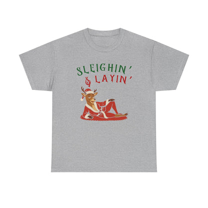 Sleighin' & Layin - Heavy Cotton Tee