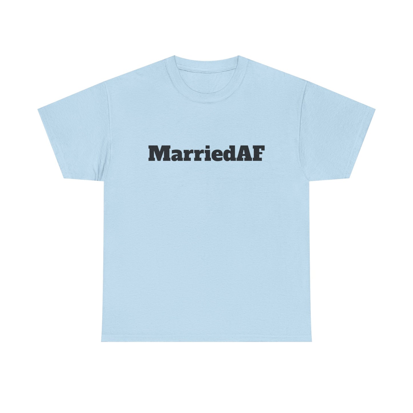 MarriedAF - Heavy Cotton Tee