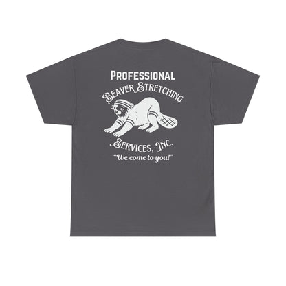 Professional Beaver Stretching Services - Heavy Cotton Tee (Two Sided Print)