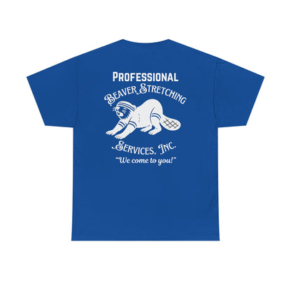 Professional Beaver Stretching Services - Heavy Cotton Tee (Two Sided Print)