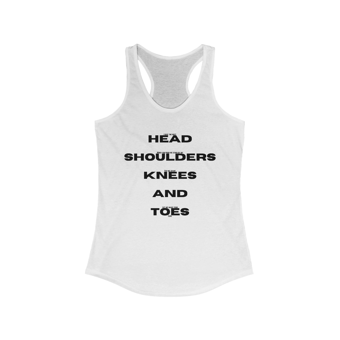 ‘Head Shoulders Knees and Toes’ Women's Ideal Racerback Tank