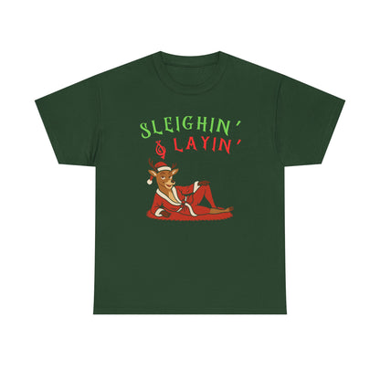Sleighin' & Layin - Heavy Cotton Tee