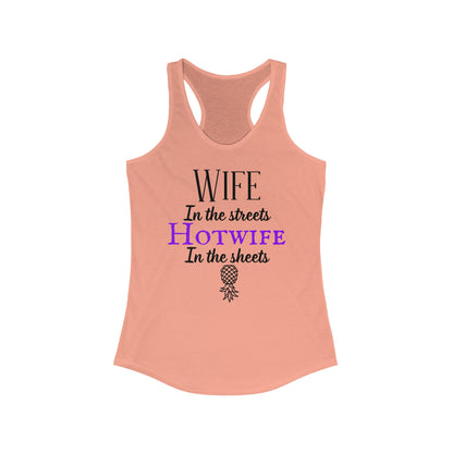 ‘Wife in the Streets’ Women's Ideal Racerback Tank