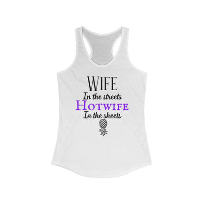 ‘Wife in the Streets’ Women's Ideal Racerback Tank