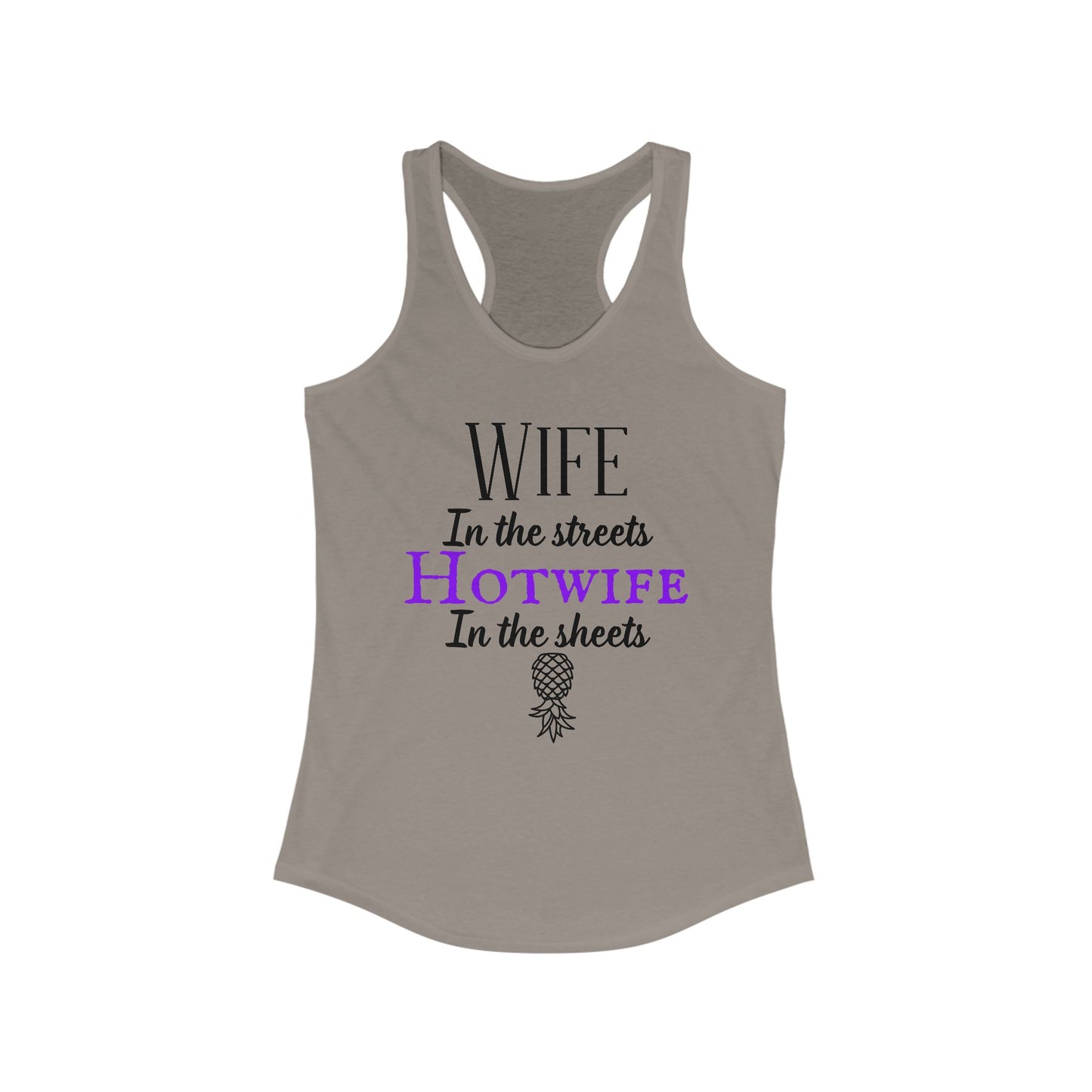 Wife in the Streets - Ideal Racerback Tank