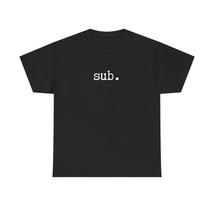sub. - Heavy Cotton Tee