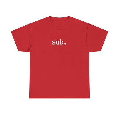 sub. - Heavy Cotton Tee