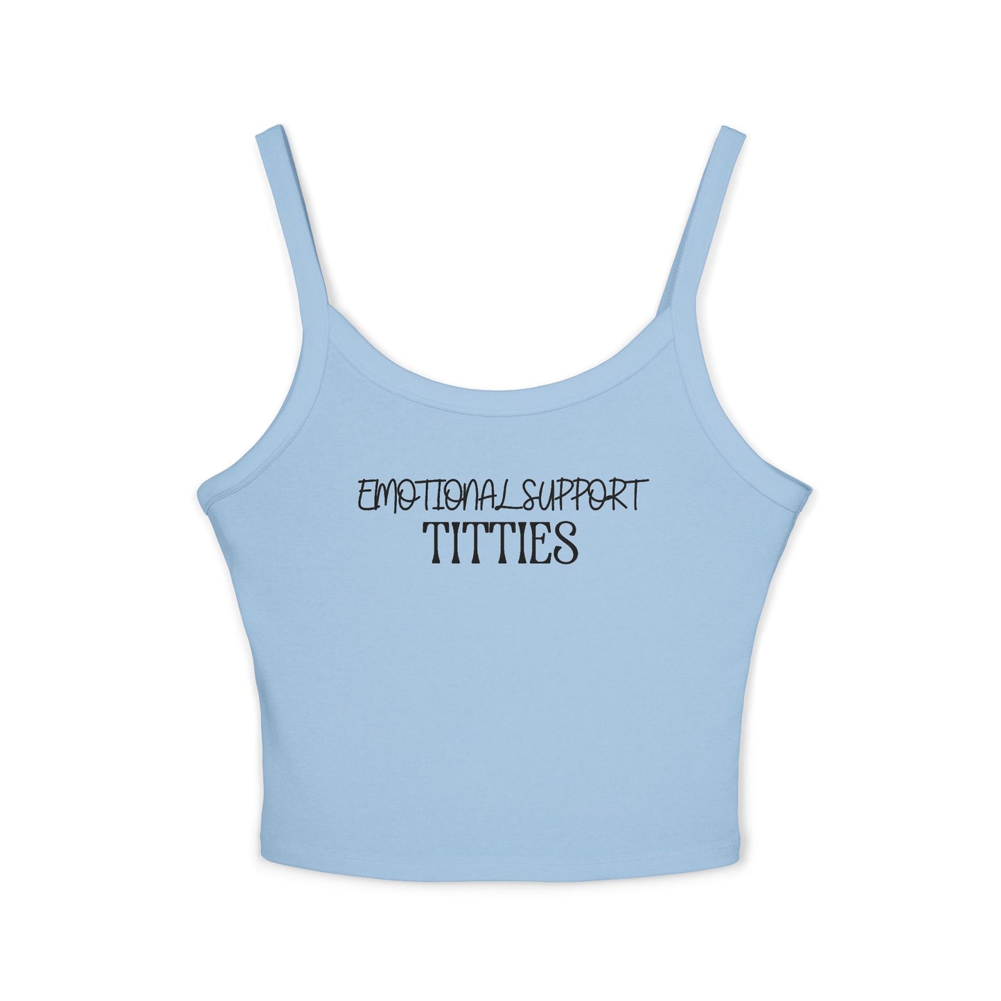 Emotional Support - Spaghetti Strap Tank