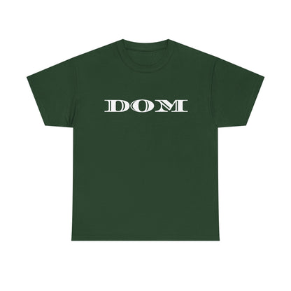 DOM - Heavy Cotton Tee