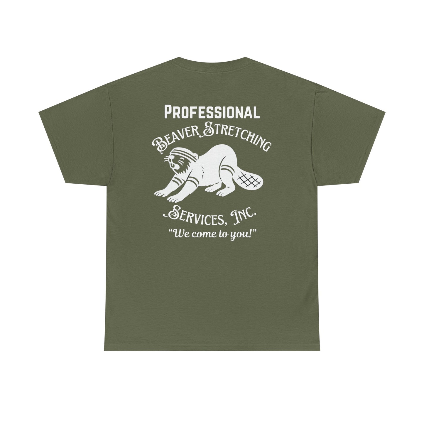 Professional Beaver Stretching Services - Heavy Cotton Tee (Two Sided Print)