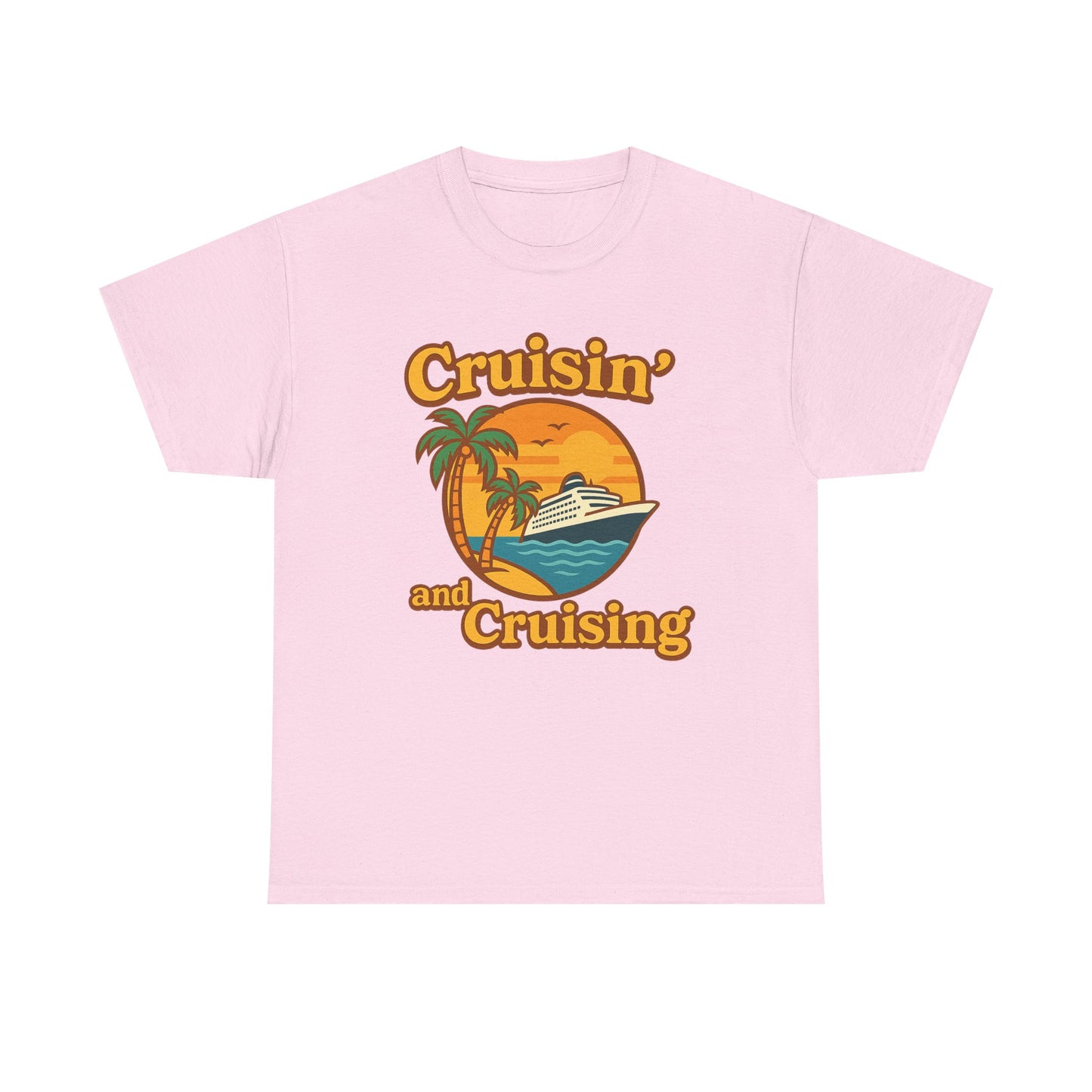 Cruisin' and Cruising - Heavy Cotton Tee