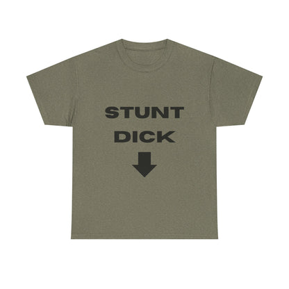 Stunt Dick - Heavy Cotton Tee