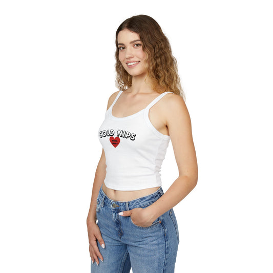 ‘Cold Nips Warm Heart’ Women's Spaghetti Strap Tank Top