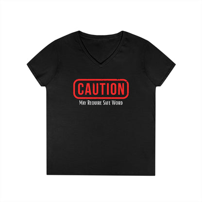 Caution May Require Safe Word - Fitted V-Neck Tee