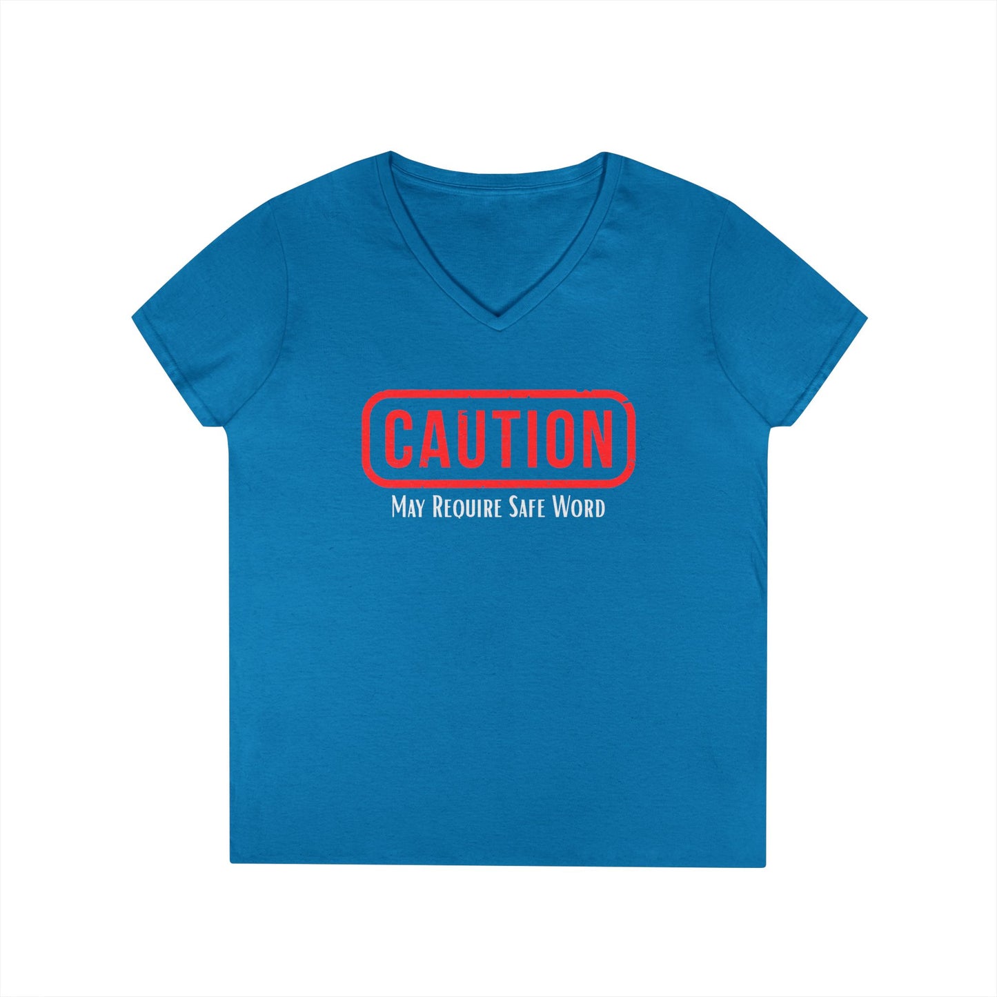 Caution May Require Safe Word - Fitted V-Neck Tee