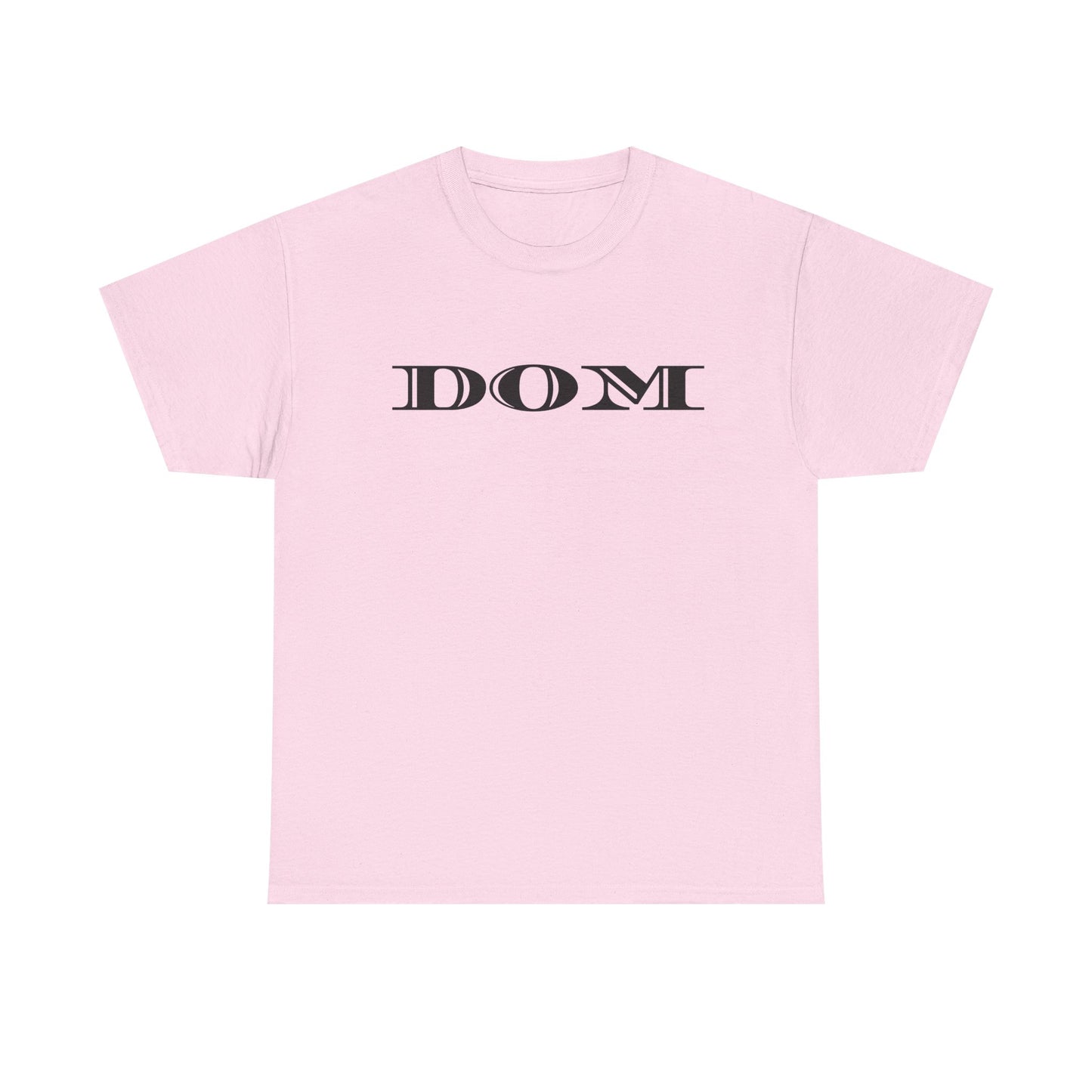 DOM - Heavy Cotton Tee