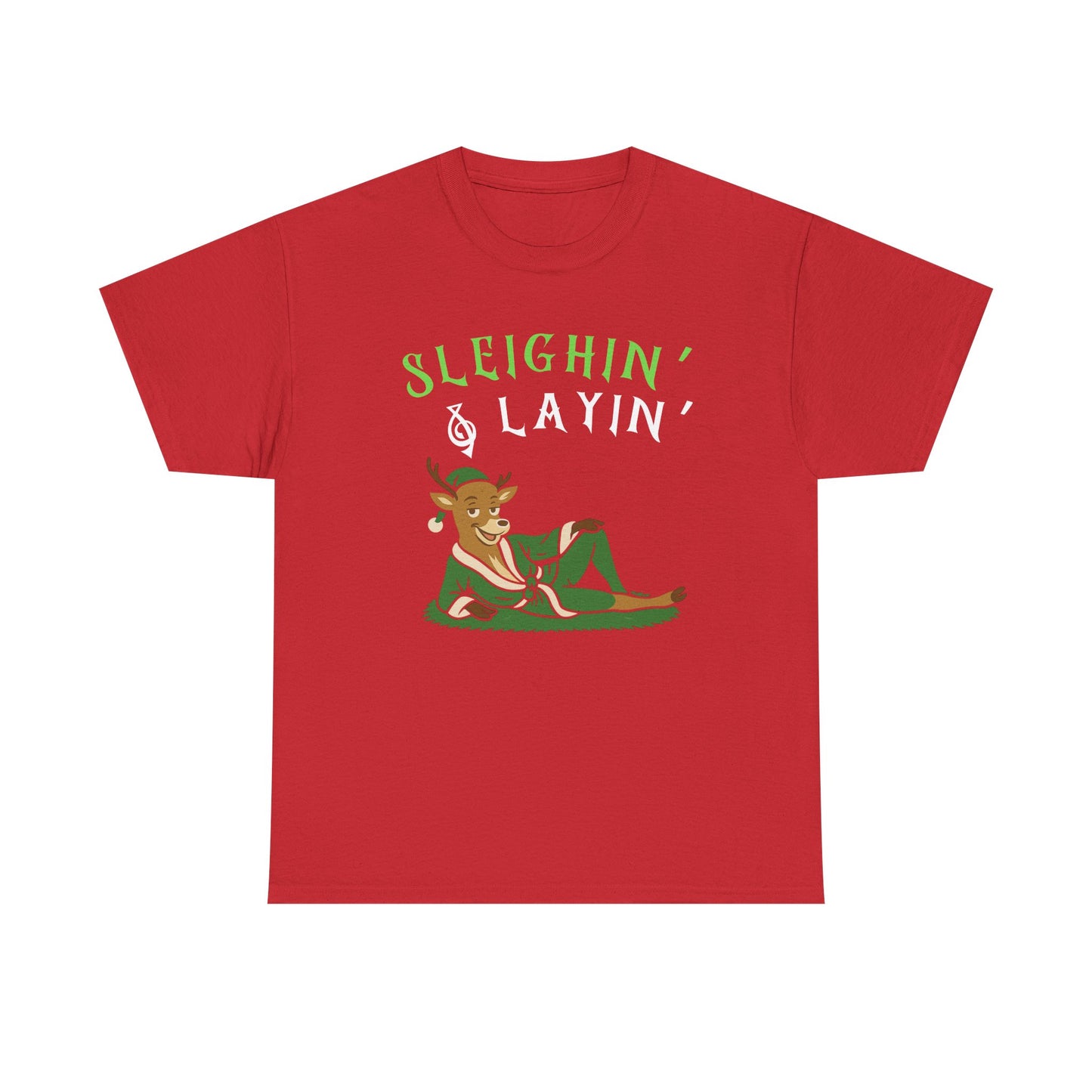 Sleighin' & Layin - Heavy Cotton Tee