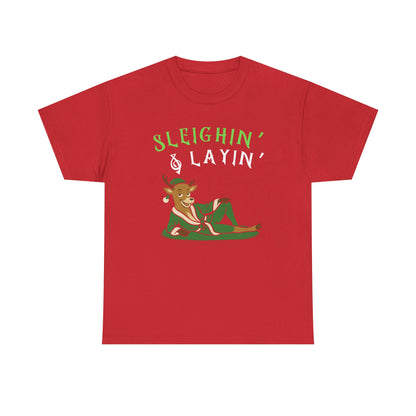 Sleighin' & Layin - Heavy Cotton Tee