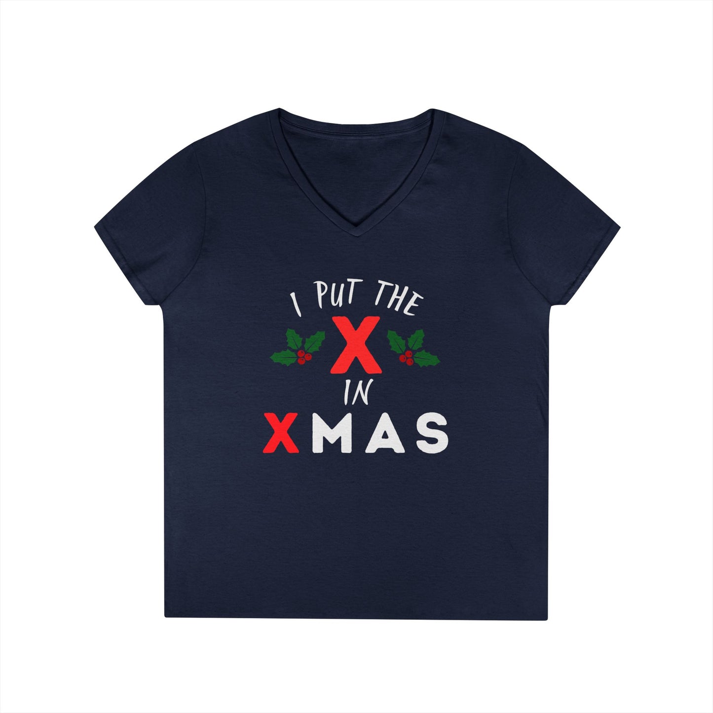 I Put the X in Xmas - Fitted V-Neck T-Shirt