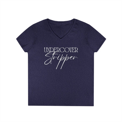 “Undercover Stripper” Women’s Softstyle Tee — Because Subtlety Is Overrated