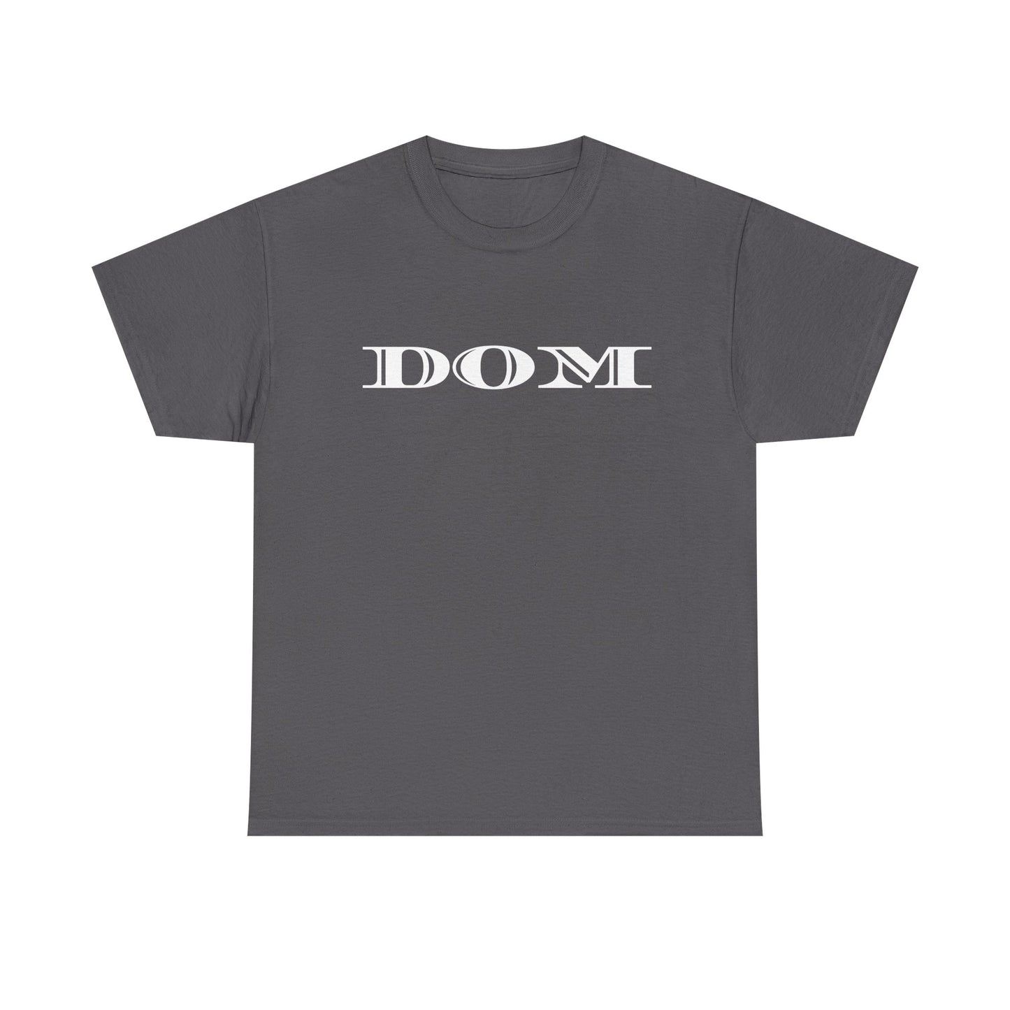 DOM - Heavy Cotton Tee