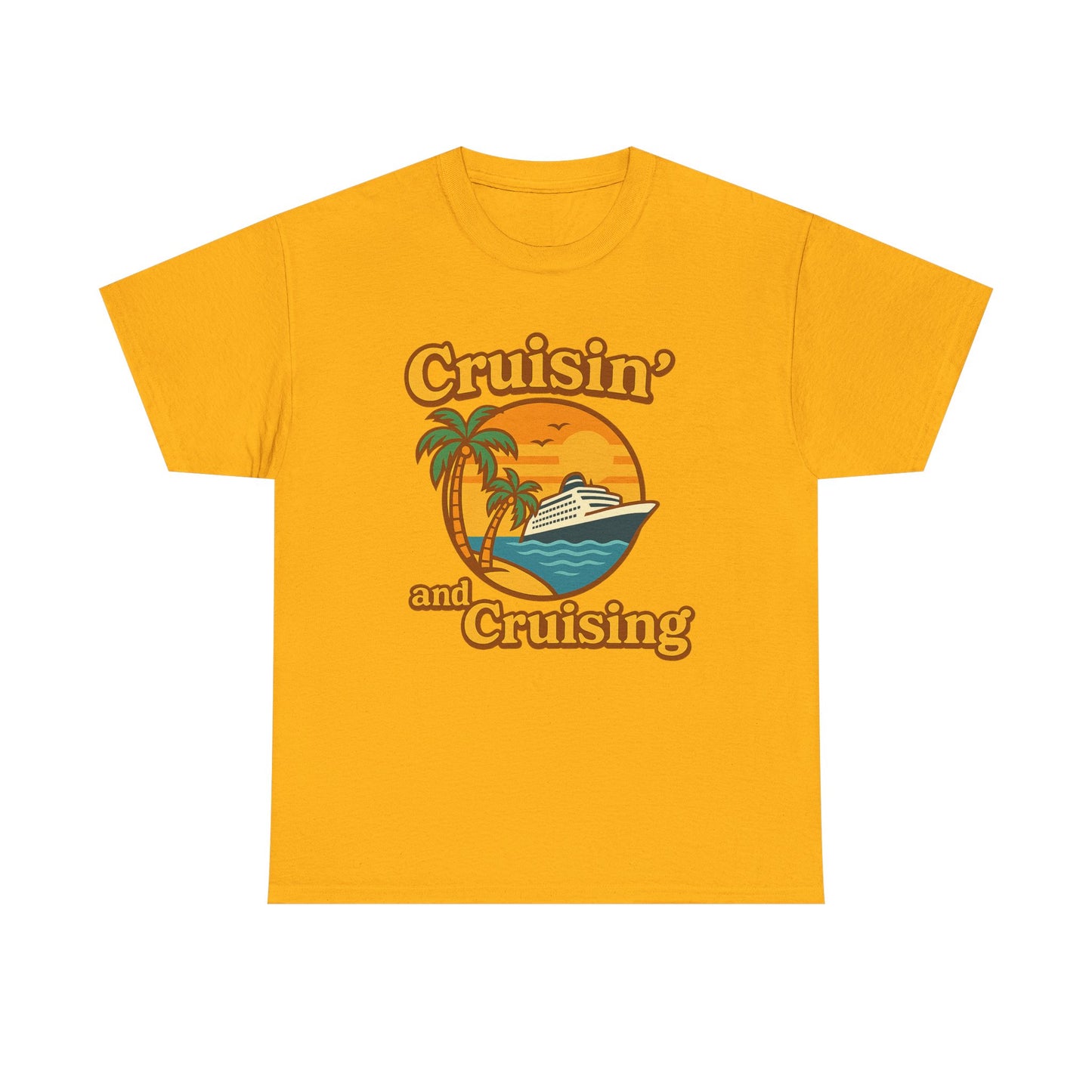 Cruisin' and Cruising - Heavy Cotton Tee