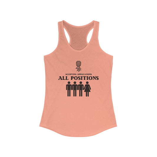 ‘Accepting Applications’ The More the Merrier Women's Ideal Racerback Tank